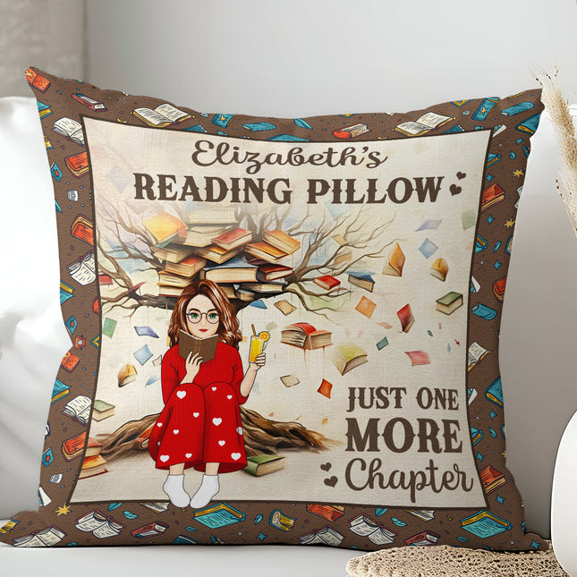 Reading Pillow Just One More Chapter - Personalized Custom Pillow