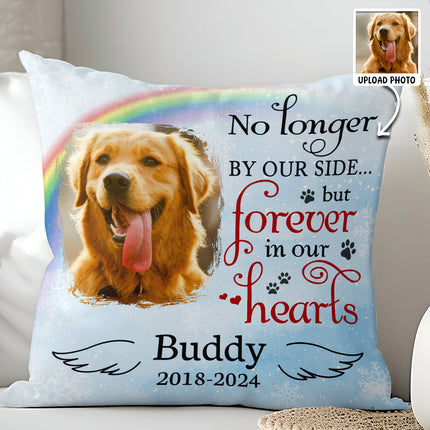 No Longer By Our Side But Forever In Our Hearts - Personalized Pillow