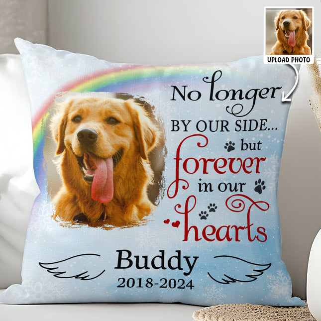 No Longer By Our Side But Forever In Our Hearts - Personalized Pillow