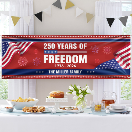 Custom Family Name 250 Years Of Freedom Banner