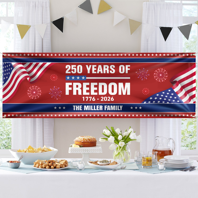 Custom Family Name 250 Years Of Freedom Banner