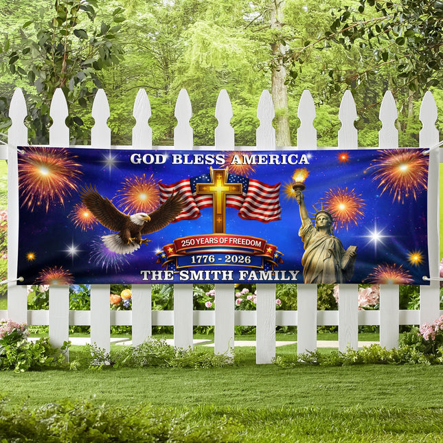 Custom Family Name 250 Years of Freedom God Bless America 1776 - 2026 Banner