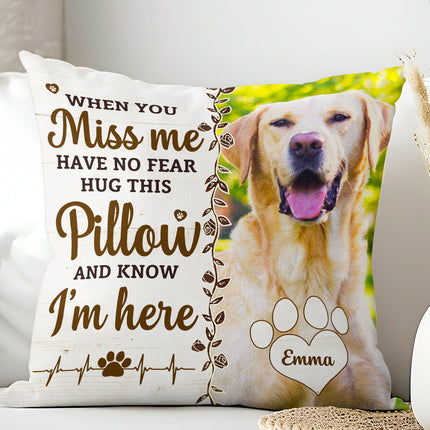 Custom Photo Hug This Pillow Then You Know I'm Here - Personalized Pillow