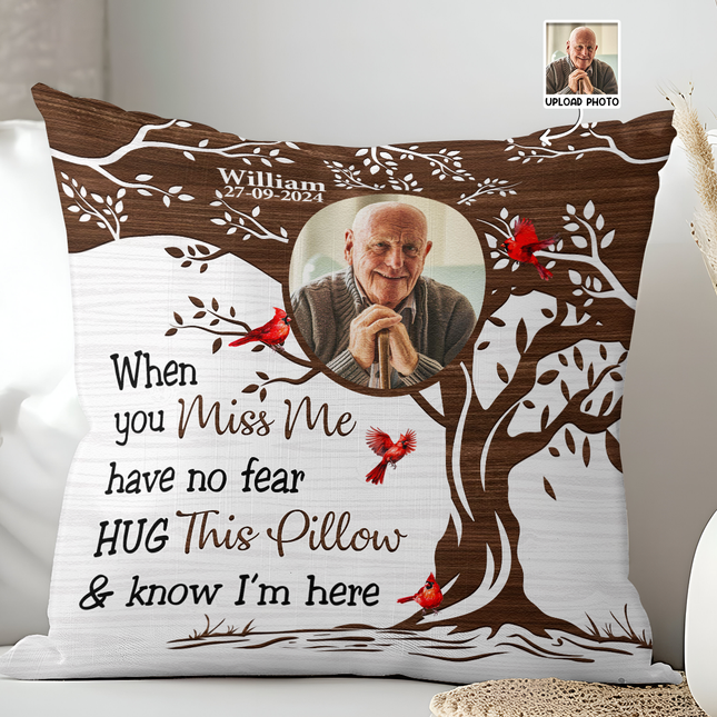 This Pillow & Know I'm Here - Personalized Photo Pillow