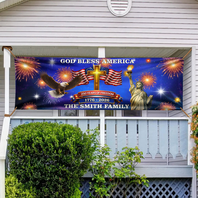 Custom Family Name 250 Years of Freedom God Bless America 1776 - 2026 Banner
