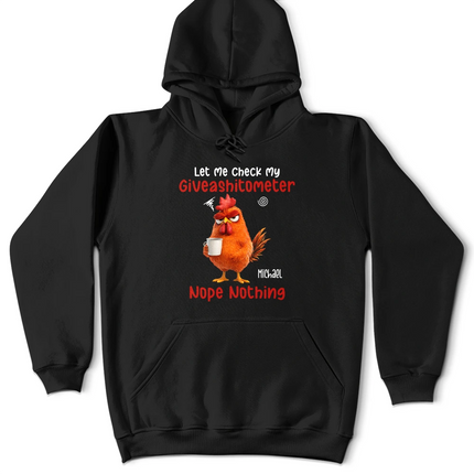 3D Effect Funny Chicken Let Me Check My Giveashitometer - Personalized T Shirt