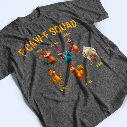 3D Effect Funny Chickens F-CAW-F Squad - Personalized T Shirt