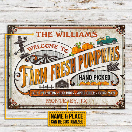 Welcome To Farm Fresh Pumpkins Custom Classic Metal Signs