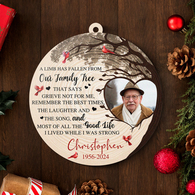 Custom Photo Memorial A Limb Has Fallen - Personalized Wooden Cutout Ornament