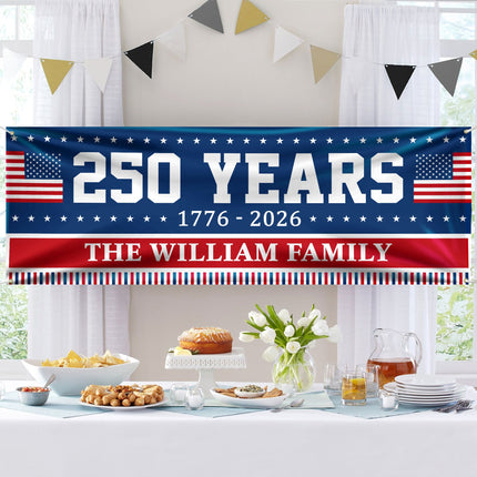 Custom Family Name 250 Years Of America Banner