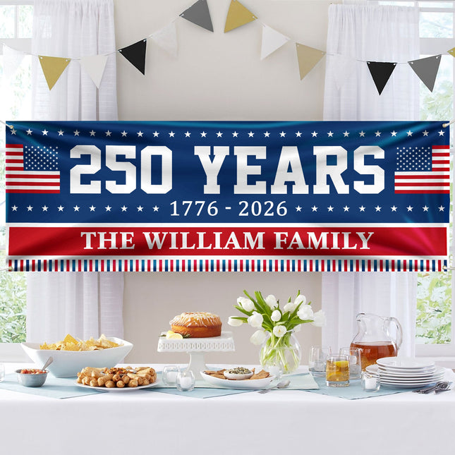 Custom Family Name 250 Years Of America Banner