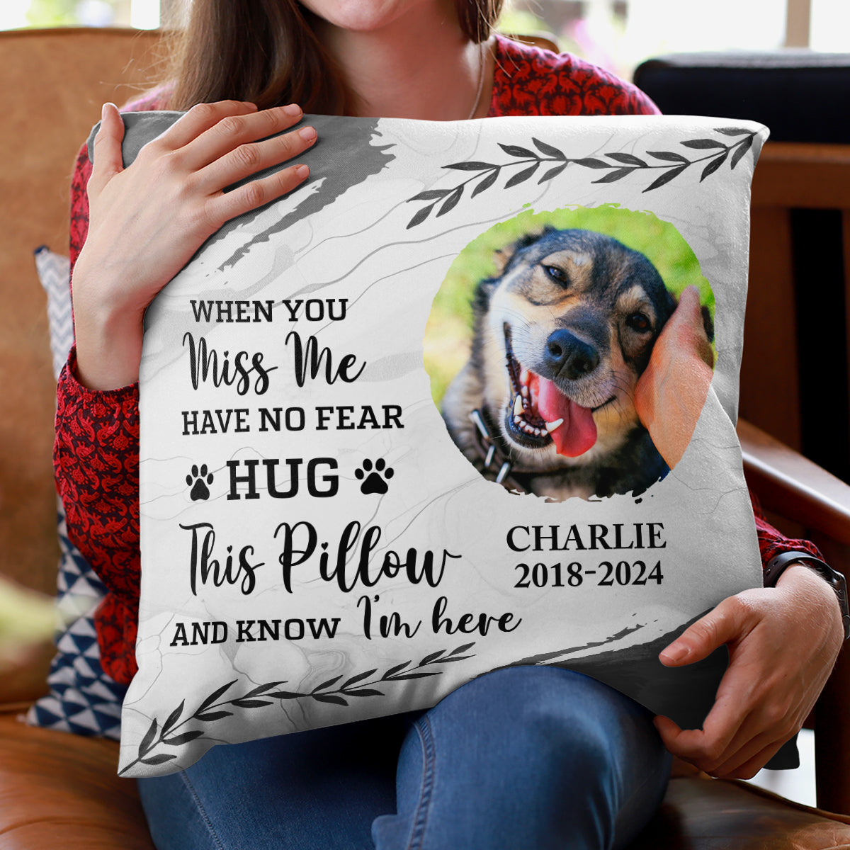 Custom Photo When You Miss Me - Personalized Custom Pillow