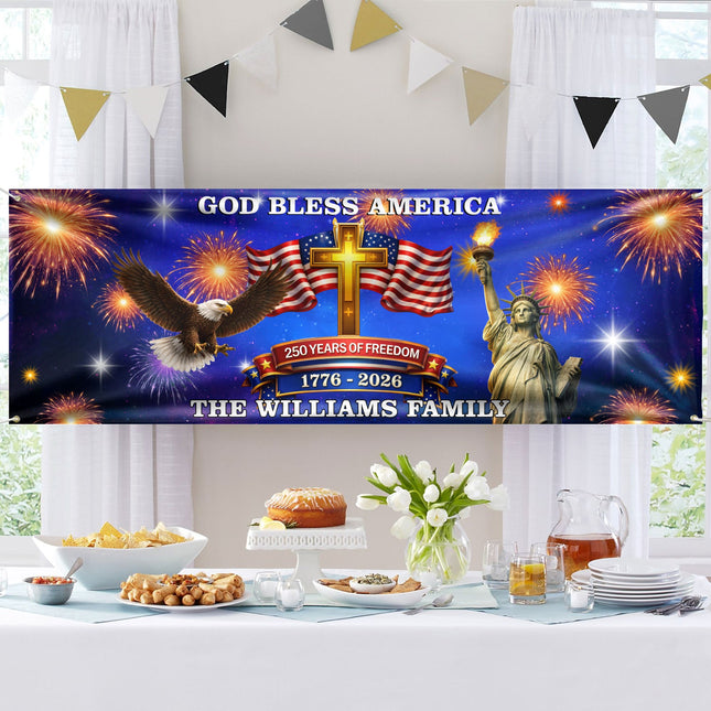 Custom Family Name 250 Years of Freedom God Bless America 1776 - 2026 Banner