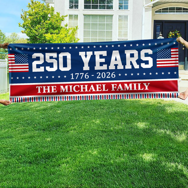Custom Family Name 250 Years Of America Banner