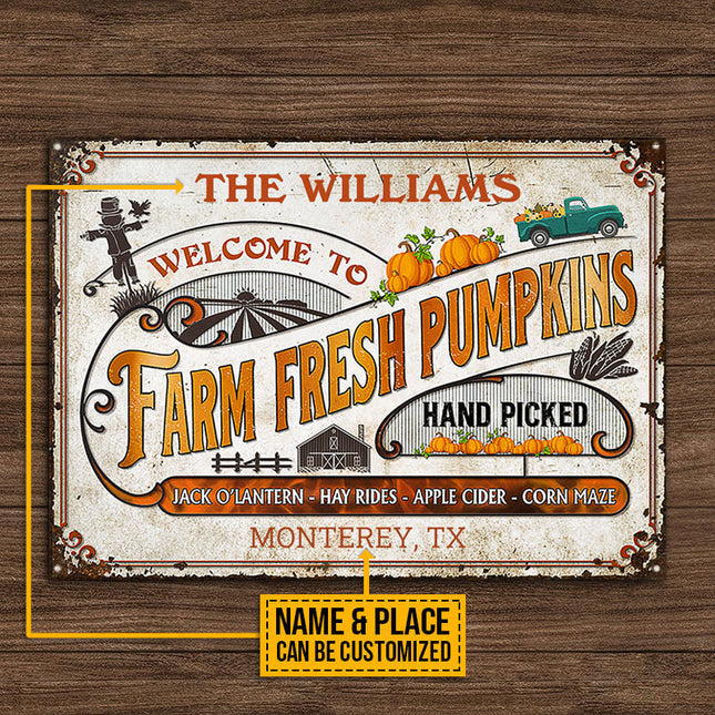 Welcome To Farm Fresh Pumpkins Custom Classic Metal Signs