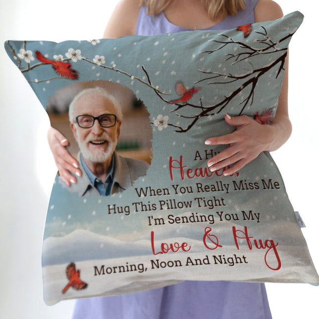Custom Photo A Hug From Heaven - Memorial Pillow