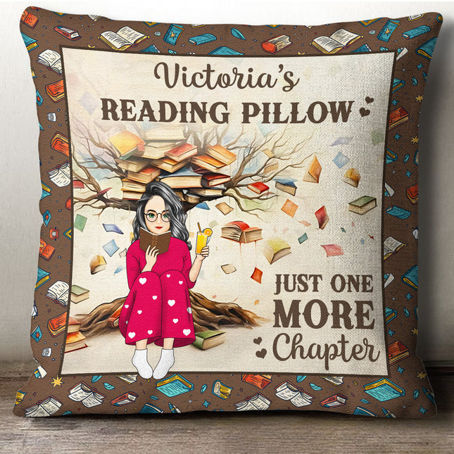 Reading Pillow Just One More Chapter - Personalized Custom Pillow