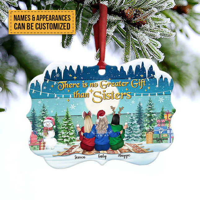 There Is No Greater Gift Than Sisters- Personalized Custom Aluminum Ornament