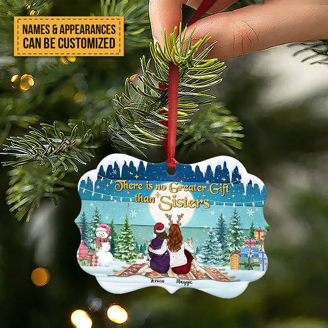There Is No Greater Gift Than Sisters- Personalized Custom Aluminum Ornament