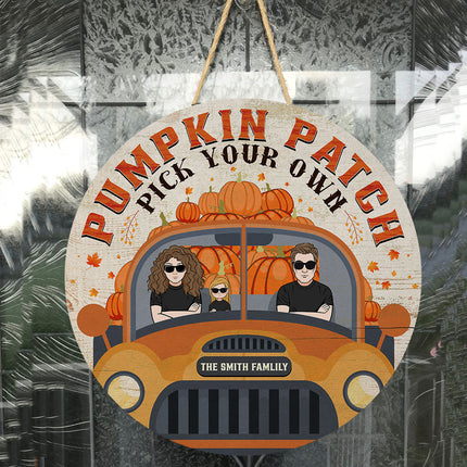 Pumpkin Patch Pick Your Own - Personalized Round Wood Sign, Home Decor, Fall Door Sign, Door Hanger