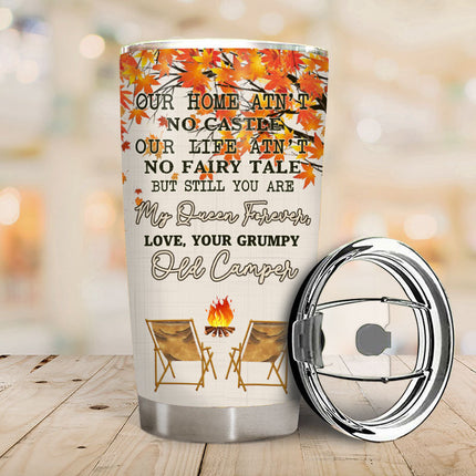 Fall Camping Old Couple Our Home Ain't No Castle - Personalized Custom Tumbler