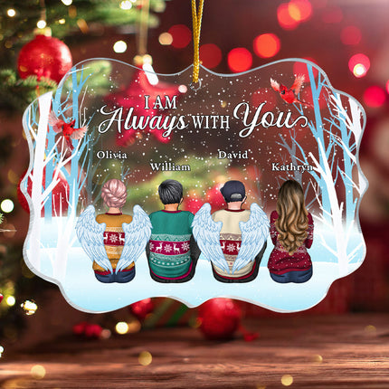 Personalized Acrylic Ornament, Always With You, Gift For Family Members, Sisters, Brothers, Mom, Dad