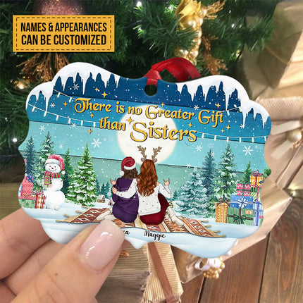 There Is No Greater Gift Than Sisters- Personalized Custom Aluminum Ornament