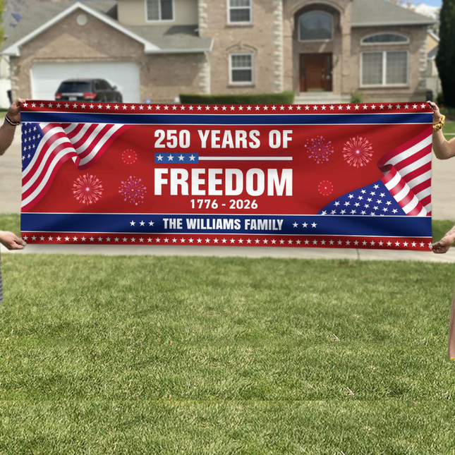 Custom Family Name 250 Years Of Freedom Banner