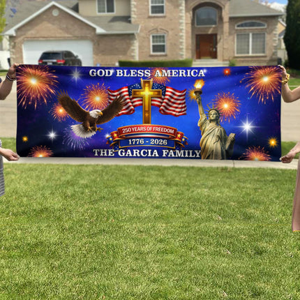 Custom Family Name 250 Years of Freedom God Bless America 1776 - 2026 Banner