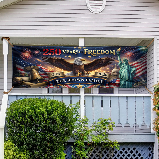 Custom Family Name 250 Years Of Freedom 1776-2026 Eagle Banner