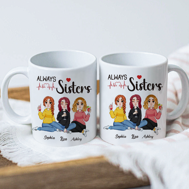 Always Sister With You - Personalized Customized Mug - Christmas Gift For Bestie - Gift For Friend