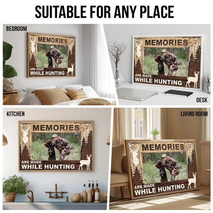 Memories Are Made While Hunting - Personalized Customized Canvas - Gift For Brothers, Best Friends, Family Members