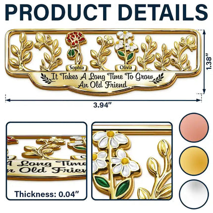It Takes A Long Time To Grow An Old Friend Birth Month Flower - Personalized Custom Shaped Metal Bookmark