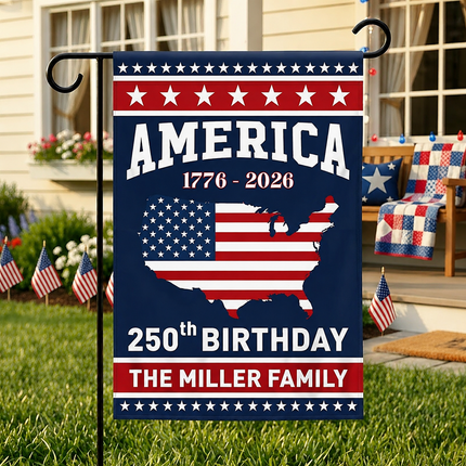America?s 250th Birthday - Customized Personalized Flag - Special Gift for Family Members