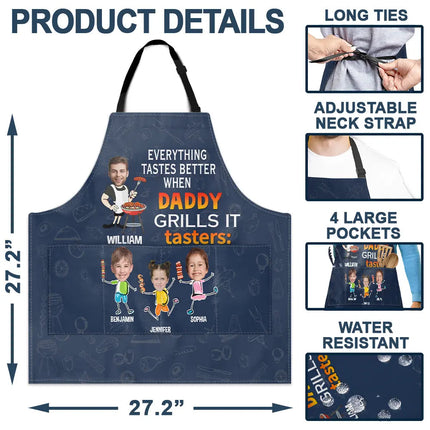 Everything Tastes Better When Daddy Grills It - Personalized Apron