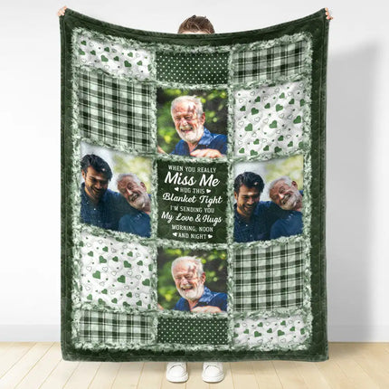 Custom Photo Memorial When You Really Miss Me Hug This Blanket - Personalized Fleece Blanket, Sherpa Blanket