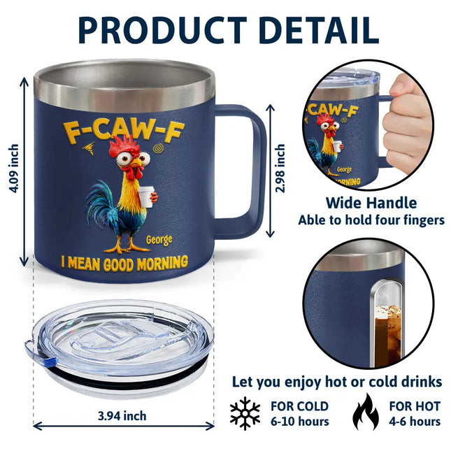 I Mean Good Morning - Personalized 14oz Stainless Steel Tumbler With Handle