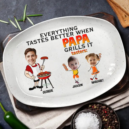 Everything Tastes Better When Daddy Grills It - Personalized Plate