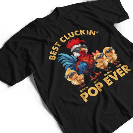 Fun Chicken Rooster Best Cluckin' Dad Ever - Personalized T Shirt