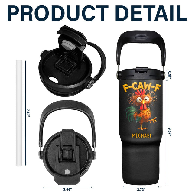 Funny Chicken F-Caw-F - Personalized 30oz Tumbler With Handle