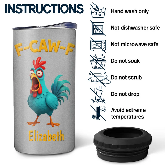 Funny Chicken F-Caw-F - Personalized 4 In 1 Can Cooler Tumbler