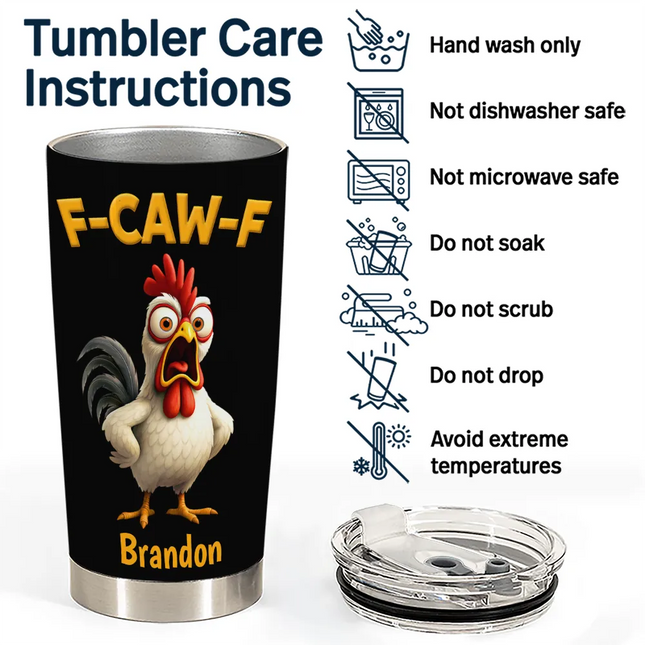 Funny Chicken F-Caw-F - Personalized Tumbler