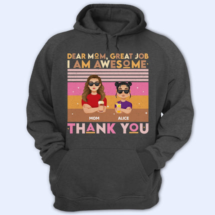 Dear Mom Great Job We Are Awesome Pink Palette - Gift For Mother, Grandma - Personalized T Shirt