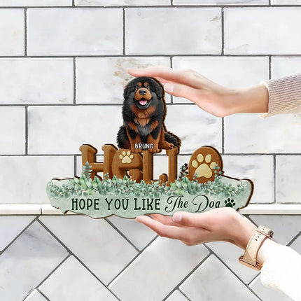 Welcome Hope You Like Dogs Cats - Personalized Custom Shaped Wood Sign