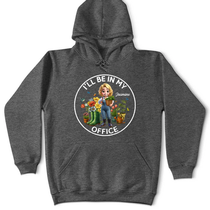 I'll Be In My Office Gardening Woman - Personalized T Shirt