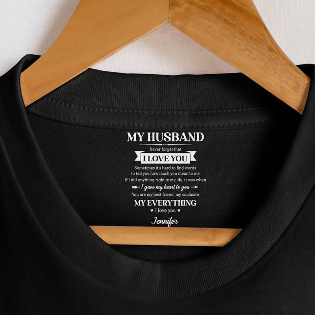 My Husband My Wife My Soulmate My Everything - Personalized T Shirt