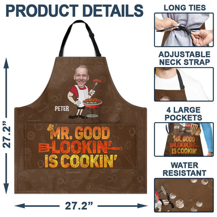 Father's Day Gifts, Custom Photo Mr. Good Lookin' Is Cookin' - Personalized Apron