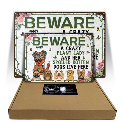 A Crazy Plant Lady & Her Spoiled Rotten Dogs - Personalized Classic Metal Signs