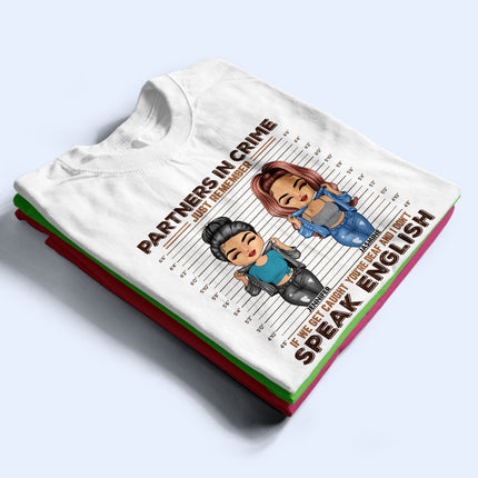 If We Get Caught You?e Deaf - Personalized Custom Hoodie