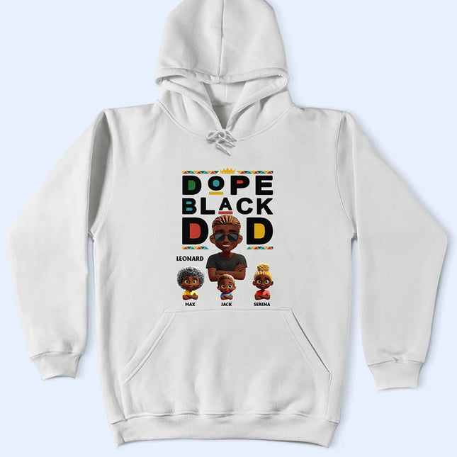 Dope Black Dad 3D Effect - Personalized T Shirt
